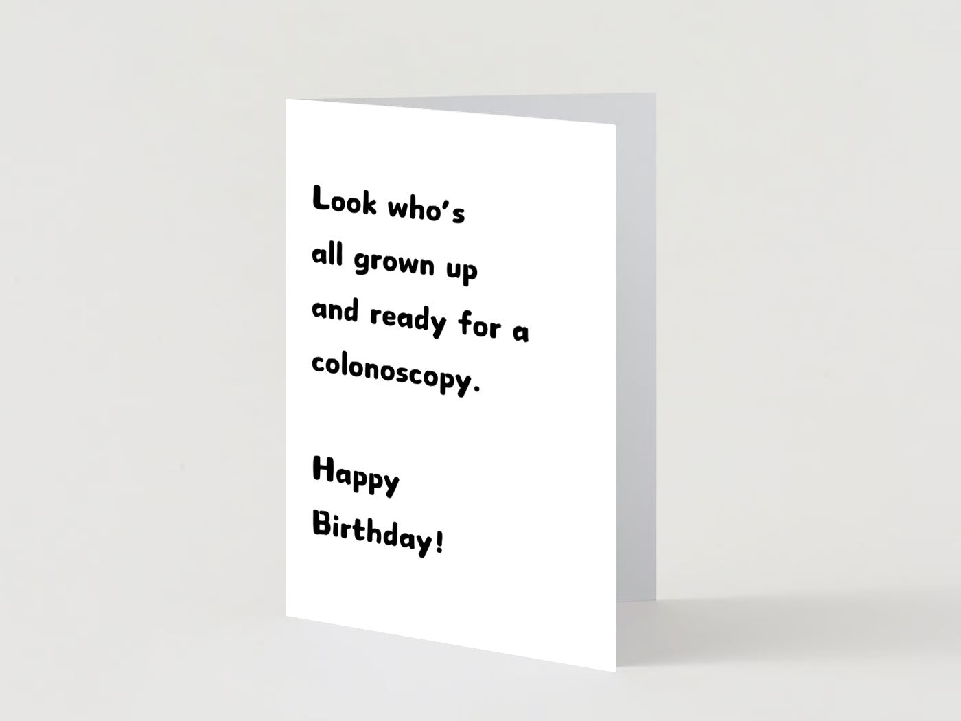 Happy Birthday (Colonoscopy) Greeting Card