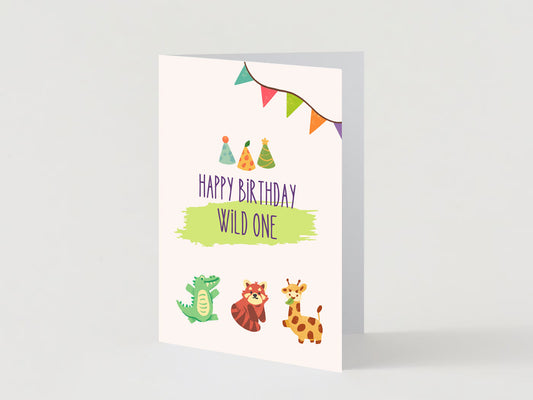 Happy Birthday Wild One Greeting Card